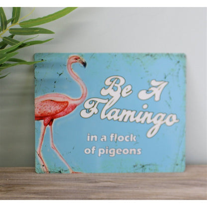 Vintage Be A Flamingo Sign Metal Wall Mounted - 25cm