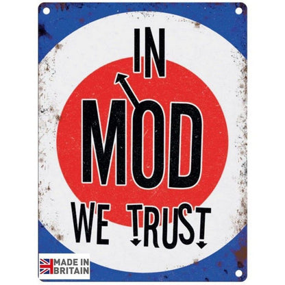 In Mod We Trust Sign Metal Wall Mounted - 60cm