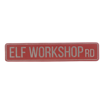 Elf Workshop Road Metal Decorative Sign Red 50cm